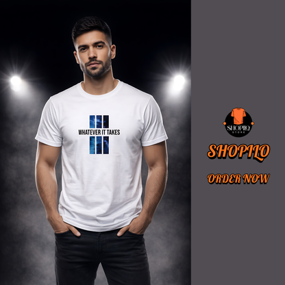 Whatever It Takes Half Sleeve T-shirt