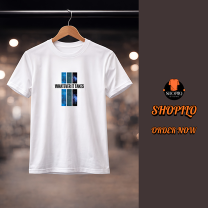 Whatever It Takes Half Sleeve T-shirt