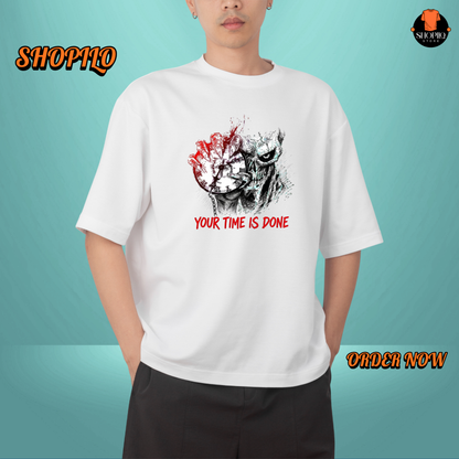 Your Time is done Drop Shoulder T-Shirt